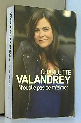 n'oublie pas de m'aimer