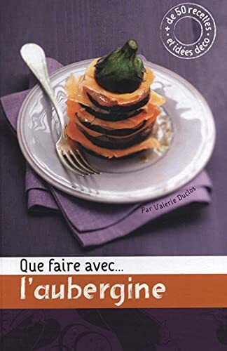 que faire avec l'aubergine