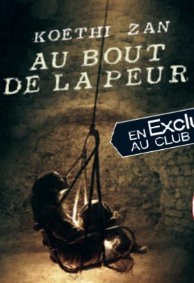 au bout de la peur