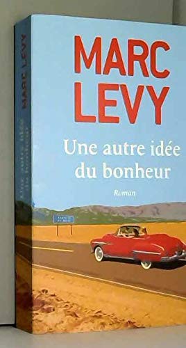 une autre idée du bonheur  