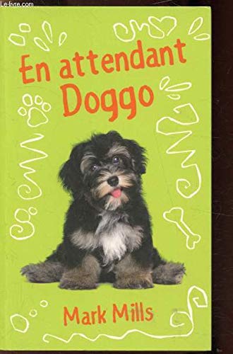 en attendant doggo