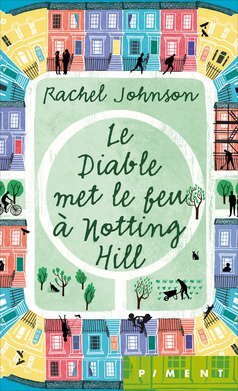 le diable met le feu à notting hill  