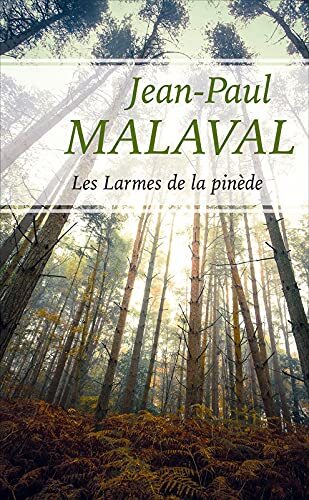 les larmes de la pinède  