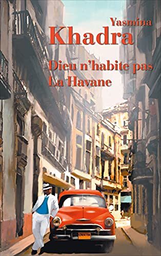 dieu n'habite pas la havane