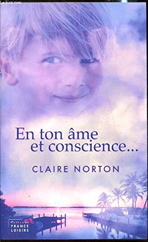 en ton âme et conscience