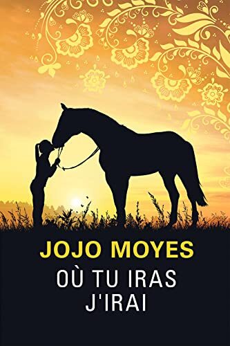 où tu iras j'irai