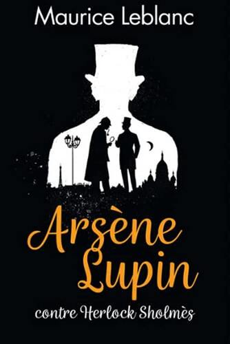 arsène lupin contre herlock sholmès