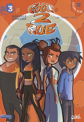 les foot 2 rue : diables noirs   [10]