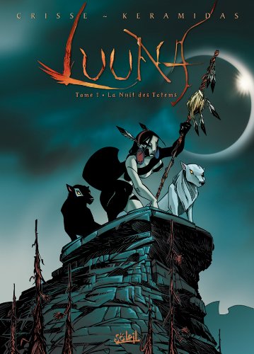 la nuit des totems   [tome 1]