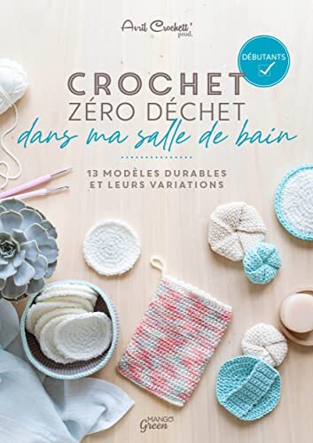 crochet zéro déchet dans ma salle de bain
