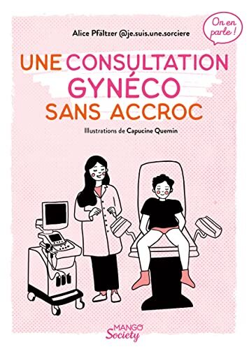une consultation gynéco sans accroc  