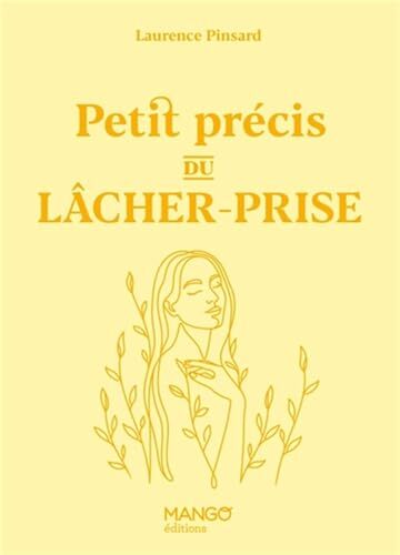 petit précis du lâcher-prise