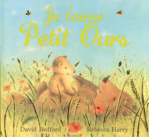 je t'aime petit ours !