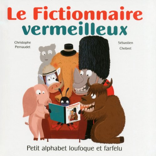le fictionnaire vermeilleux  