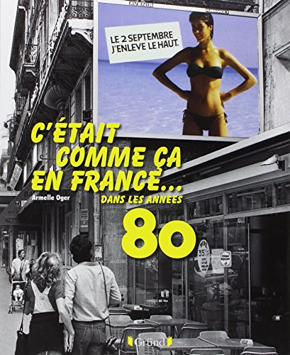 c'était comme ça en france dans les années 80