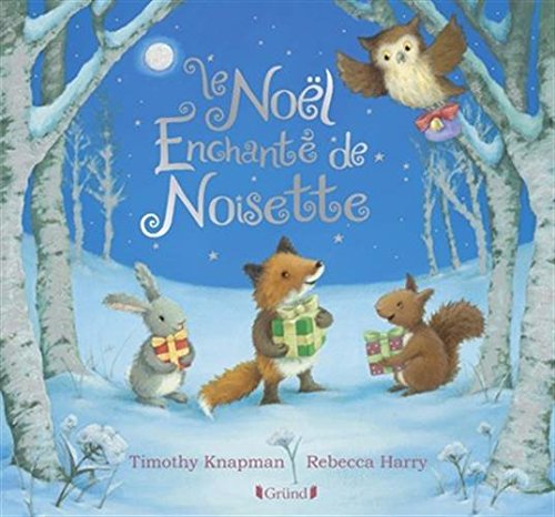 le noël enchanté de noisette  