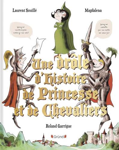 une drôle d'histoire de princesse et de chevaliers  