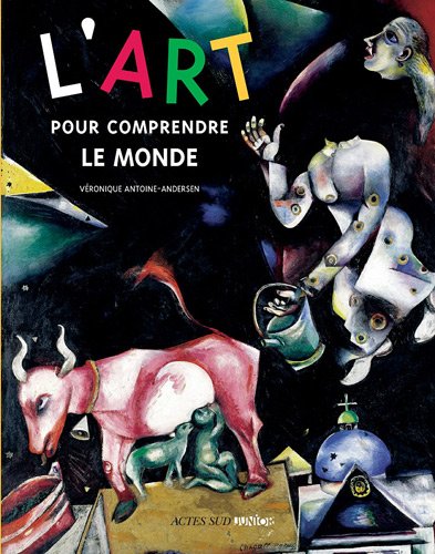 l' art pour comprendre le monde  