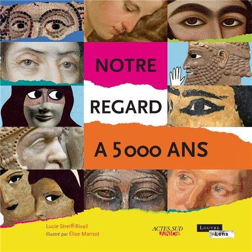notre regard a 5000 ans