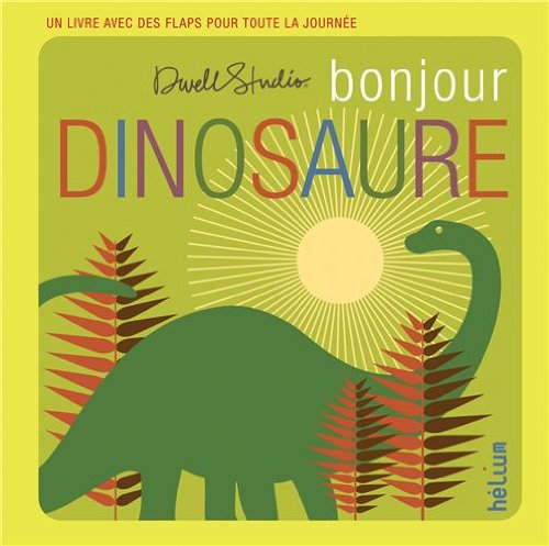 bonjour dinosaure