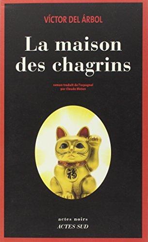 la maison des chagrins  