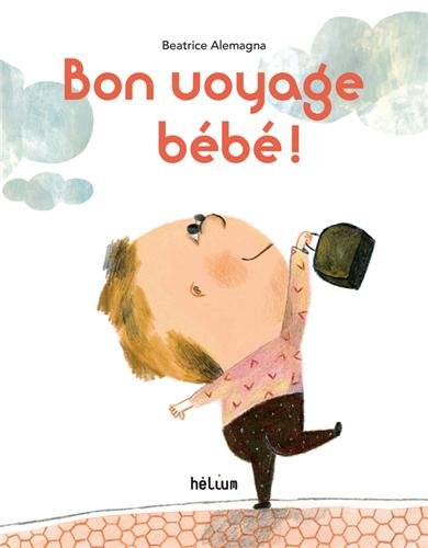 bon voyage bébé !