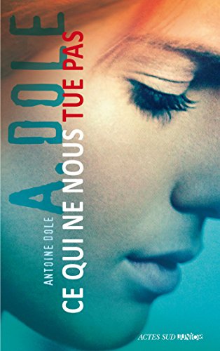 ce qui ne nous tue pas