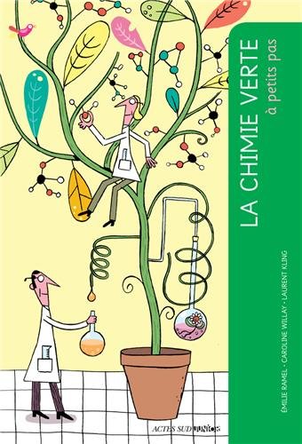la chimie verte à petits pas  