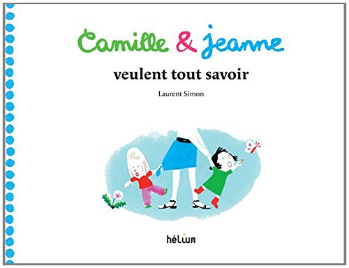 camille et jeanne veulent tout savoir