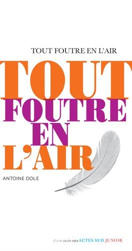 tout foutre en l'air