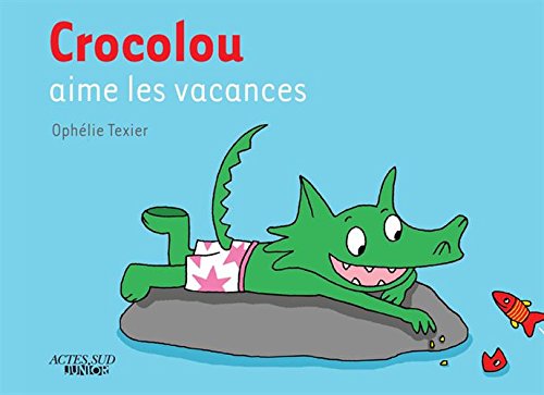 crocolou aime les vacances