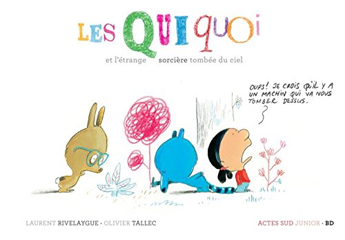 [les ]quiquoi et l'étrange sorcière tombée du ciel