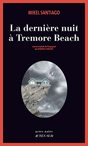 la dernière nuit à tremore beach  