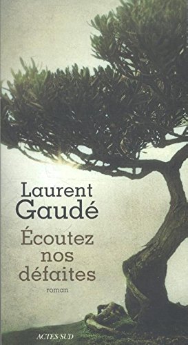 écoutez nos défaites