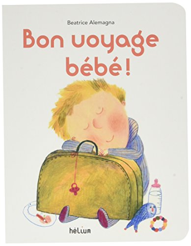 bon voyage bébé !