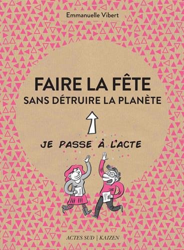 faire la fête sans détruire la planète