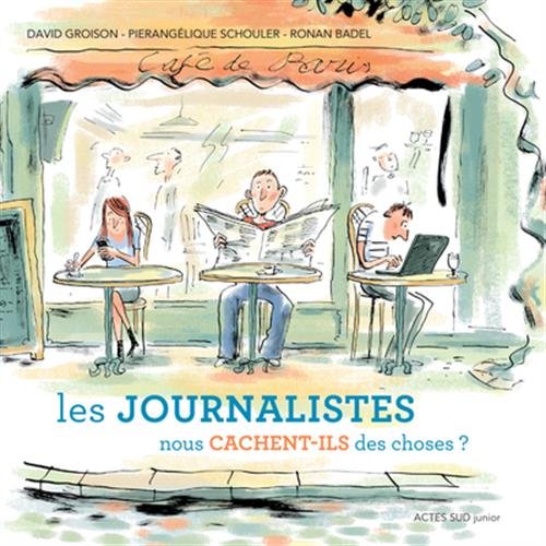 les journalistes nous cachent-ils des choses?  