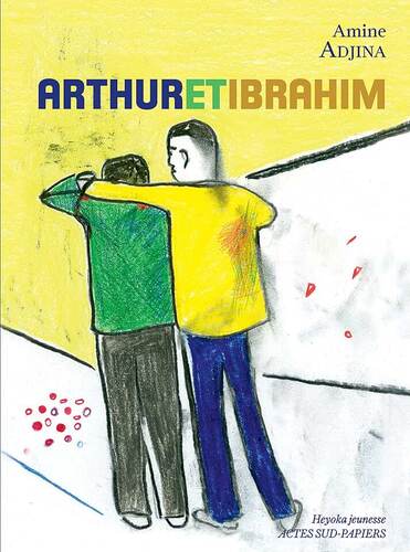 arthur et ibrahim