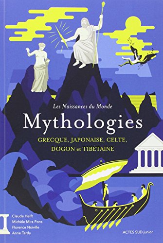 mythologies grecque, japonaise, celte, dogon et tibétaine