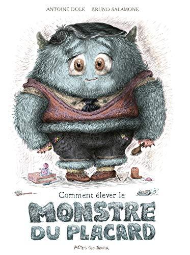 comment élever le monstre du placard