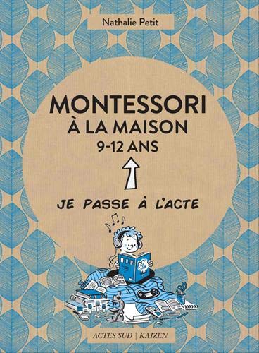 montessori à la maison ;  9-12 ans