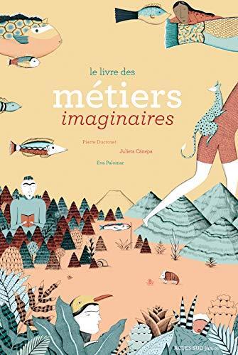 le livre des métiers imaginaires  