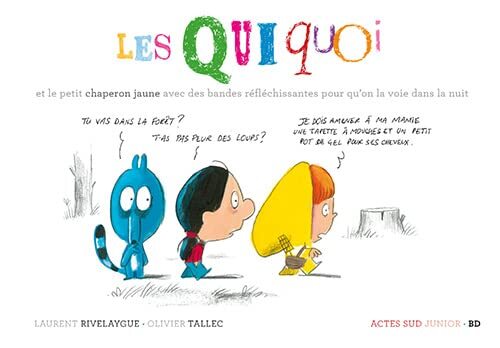 quiquoi et le petit chaperon jaune avec des bandes réfléchissantes pour qu'on la voie dans la nuit (
