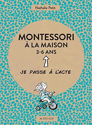 montessori à la maison ; 3-6 ans