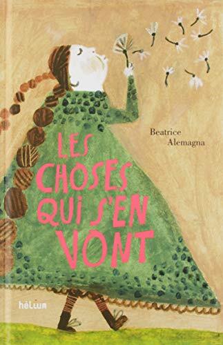 les choses qui s'en vont  