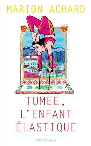 tumee, l'enfant élastique