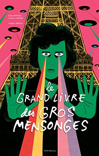 [le ]grand livre des gros mensonges