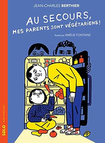 au secours, mes parents sont végétariens !