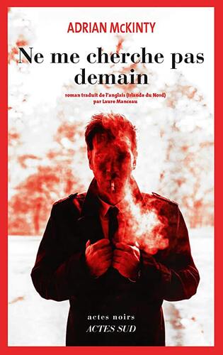 trilogie sean duffy, t03. ne me cherche pas demain [3]