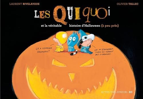 les quiquoi et la véritable histoire d'halloween  à peu près)  